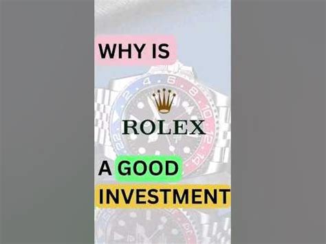 what makes rolex so good|is a rolex good investment.